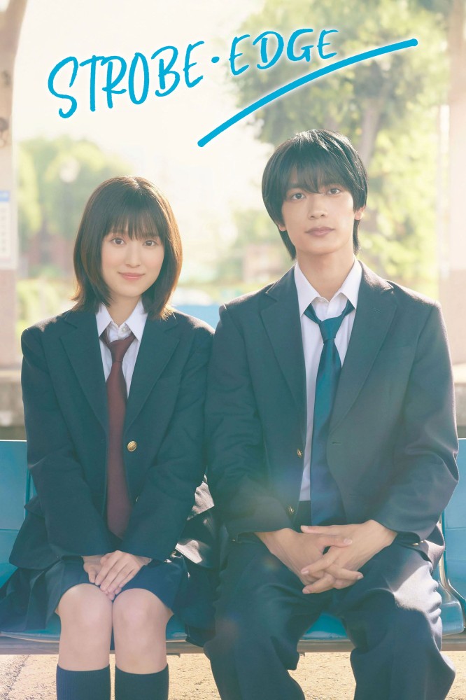 Strobe Edge (2025 Japanese Drama)